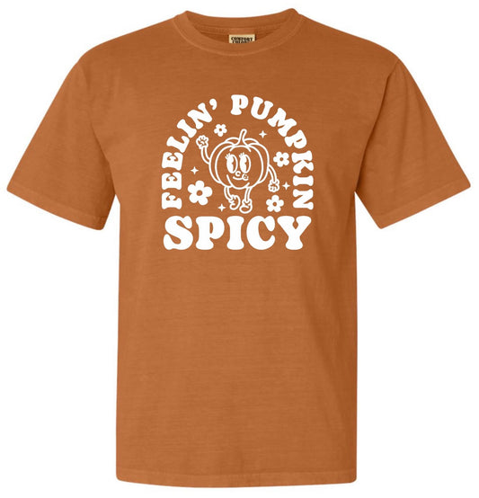 Feeling Pumpkin Spicy Comfort Colors Tee